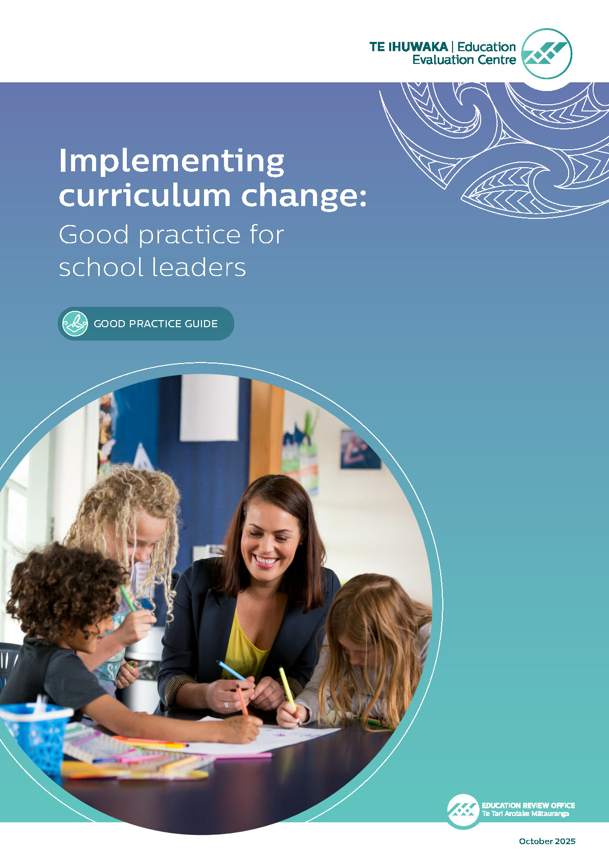 Implementing curriculum change: Good practice for school leaders